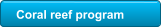 Coral reef program